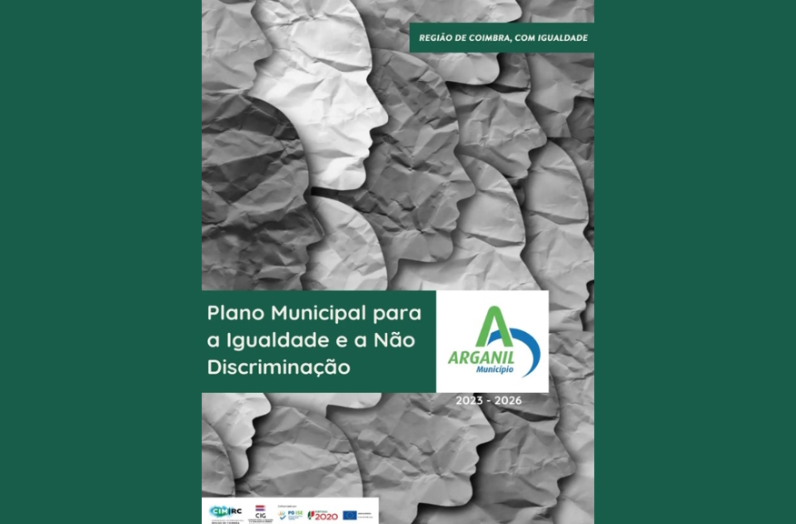 Auscultação à população: I Plano Municipal para a Igualdade e a Não Discriminação (PMIND) do Município de Arganil Auscultação à população: I Plano Municipal para a Igualdade e a Não Discriminação (PMIND) do Município de Arganil