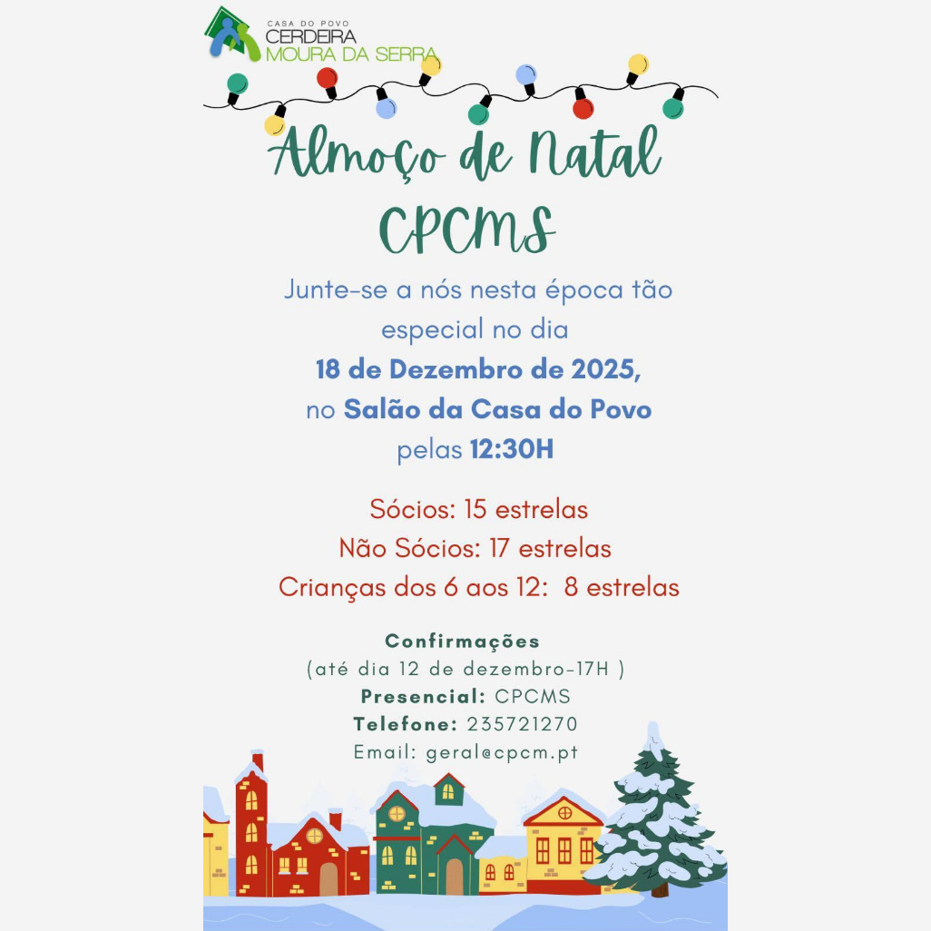 Almo&ccedil;o de Natal 2025 - C. Povo de Cerdeira e Moura da Serra, I.P.S.S.