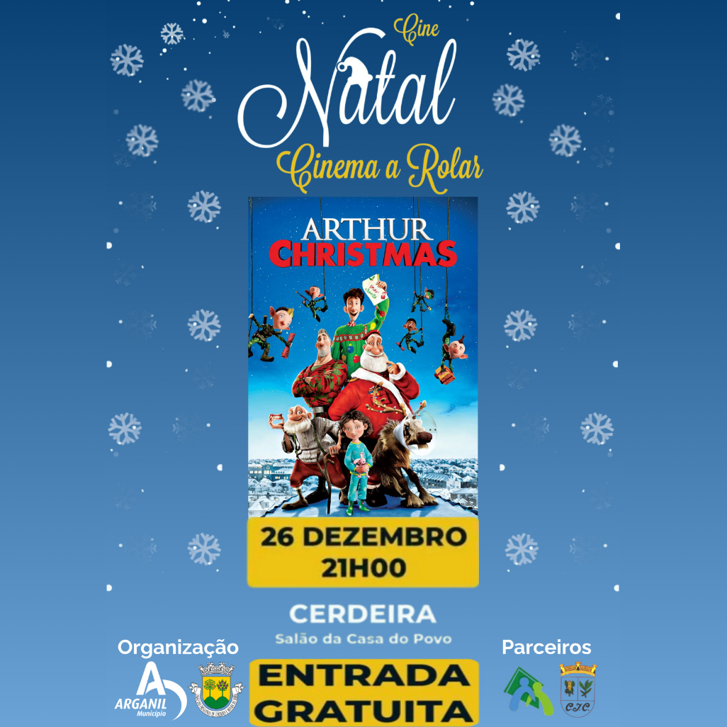 CineNatal: Cinema a Rolar - Arthur Christmas na Cerdeira