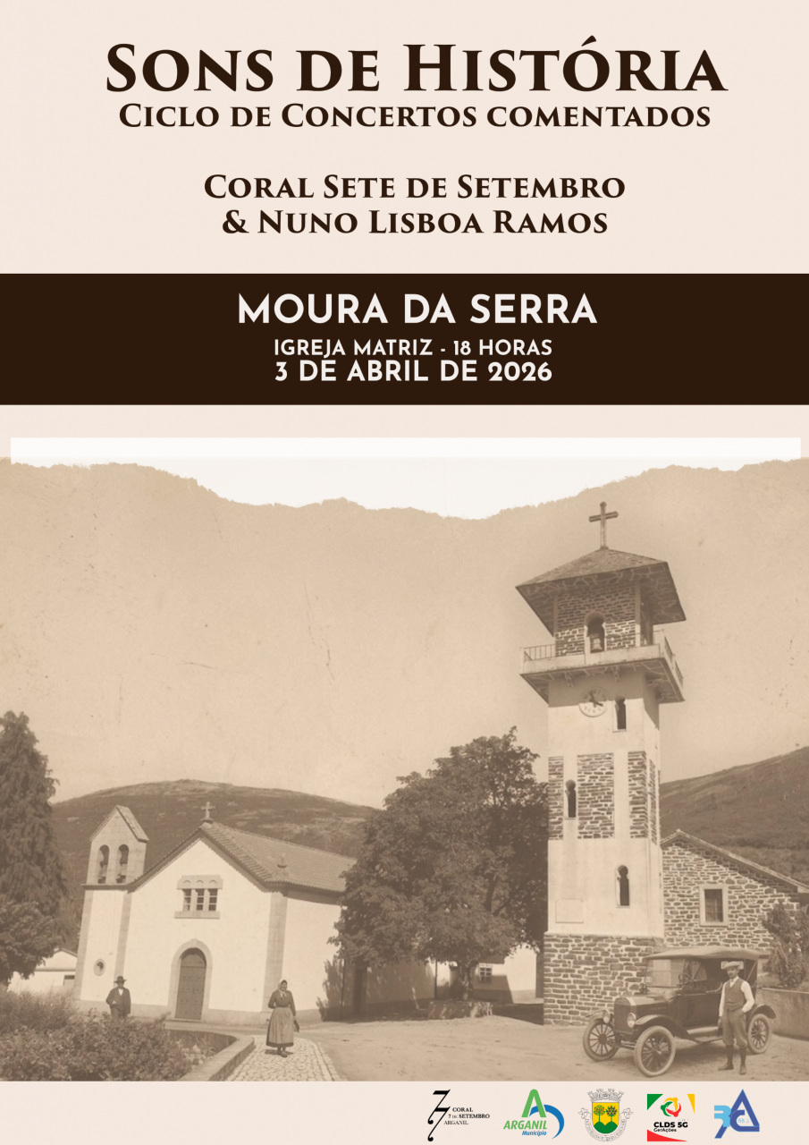 "CICLO DE CONCERTOS COMENTADOS - PROJETO "SONS DE HIST&Oacute;RIA" na Moura da Serra